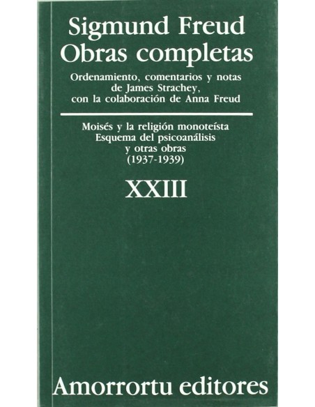 OC FREUD 23 MOISES Y LA RELIGION MONOTEISTA ESQ