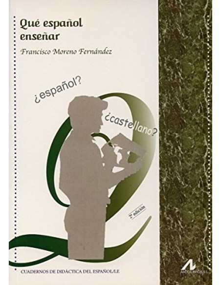 QUE ESPANOL ENSENAR
