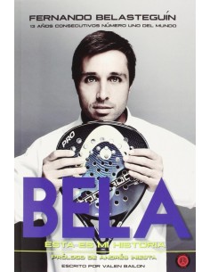 Fernando Belasteguin Esta es mi historia