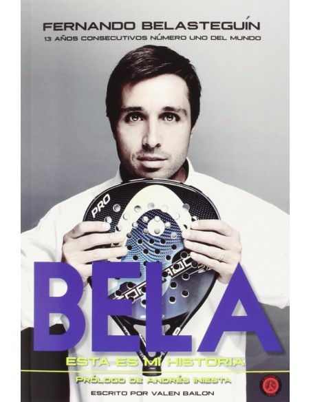 Fernando Belasteguin Esta es mi historia