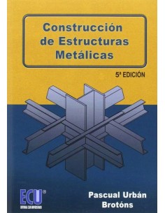 Construccion de estructuras metalicas