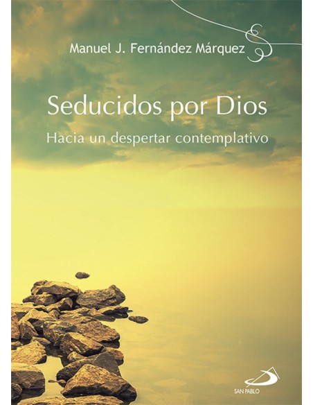 Seducidos Por Dios