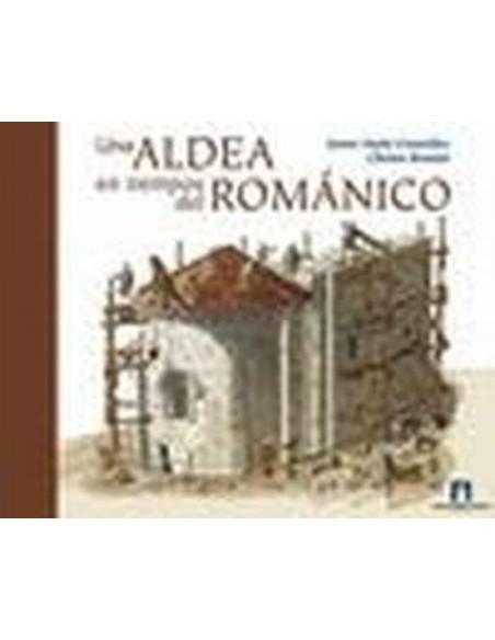 UNA ALDEA EN TIEMPOS ROMANICO