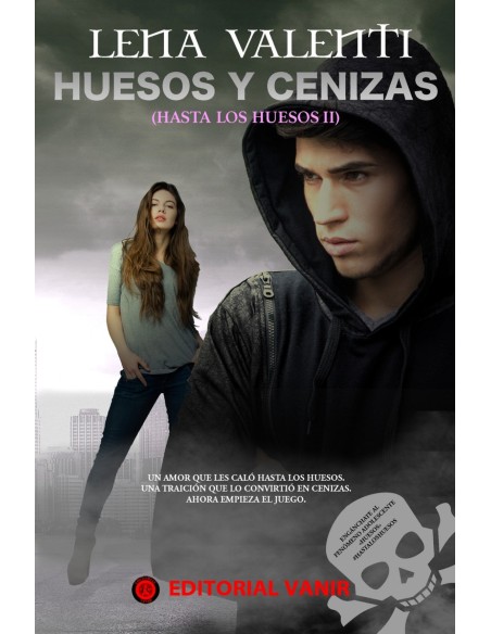 HUESOS Y CENIZA HUESOS Y CENIZA