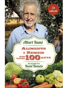 ALIMENTS I REMEIS PER VIURE 100 ANYS