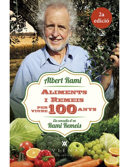 ALIMENTS I REMEIS PER VIURE 100 ANYS