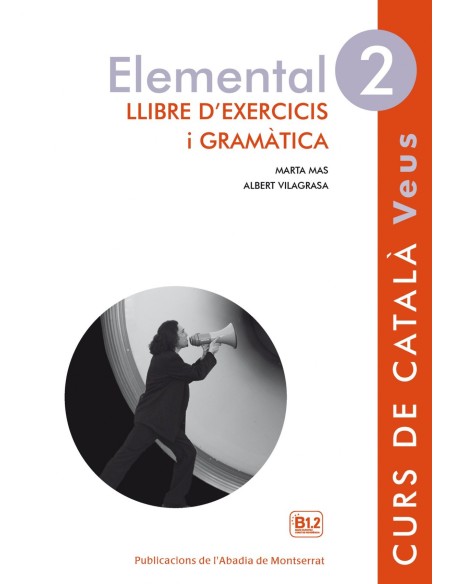 VEUS 2 ELEMENTAL LLIBRE D EXERCICIS I GRAMATICA