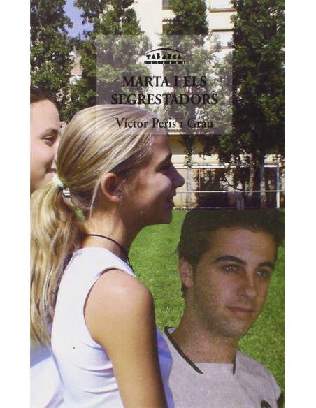 Marta I els segrestadors