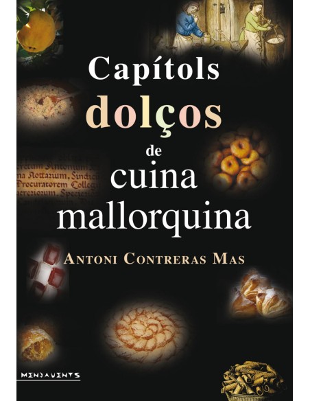 CAPITOLS DOLcOS DE CUINA MALLORQUINA