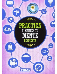PRACTICA Y MANTEN TU MENTE