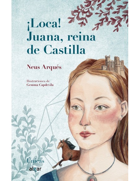 LOCA JUANA REINA DE CASTILLA