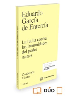 LA LUCHA CONTRA LAS INMUNIDADES DEL PODER EN EL DERECHO ADMINISTRATIVO