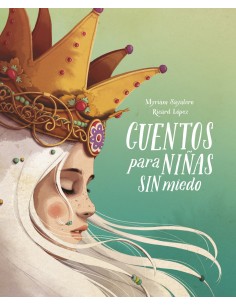 CUENTOS PARA NINAS SIN MIEDO