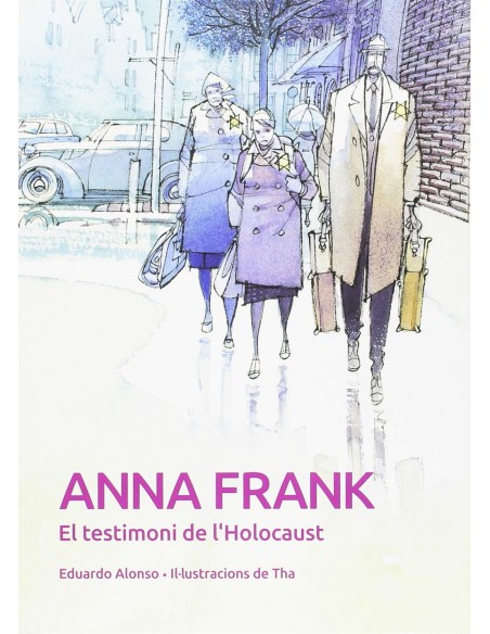 ANNA FRANK EL TESTIMONI DE L HOLOCAUST
