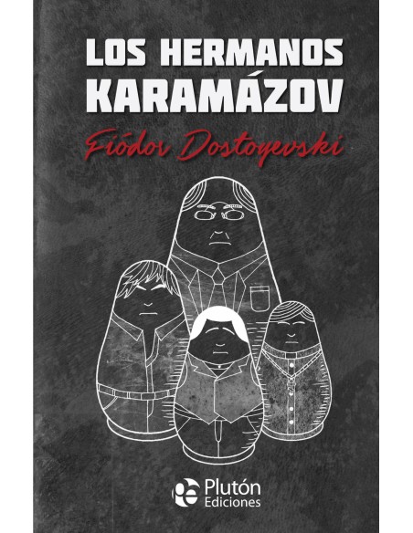 LOS HERMANOS KARAMAZOV