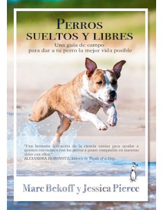Perros sueltos y libres
