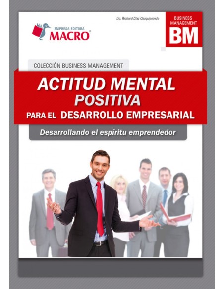 Actitud mental positiva para el desarrollo empresarial