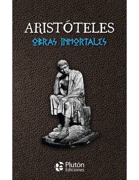 Obras Inmortales de Aristoteles