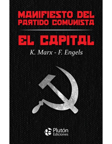 El Capital y Manifiesto del Partido Comunista