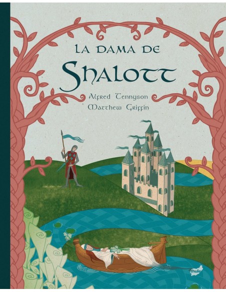 La dama de Shalott La dama de Shalott