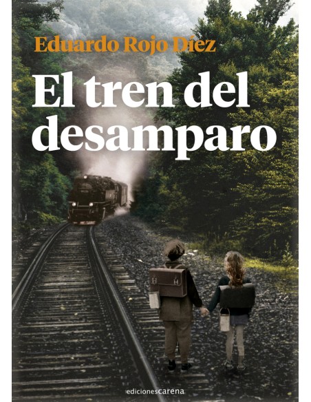 El tren del desamparo