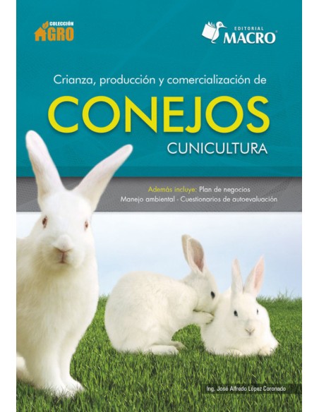 Crianza produccion y comercializacion de conejos