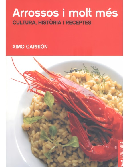 ARROSSOS I MOLT MES 8