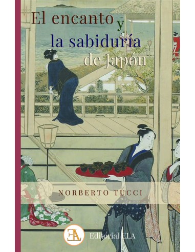 EL ENCANTO Y LA SABIDURIA DE JAPON