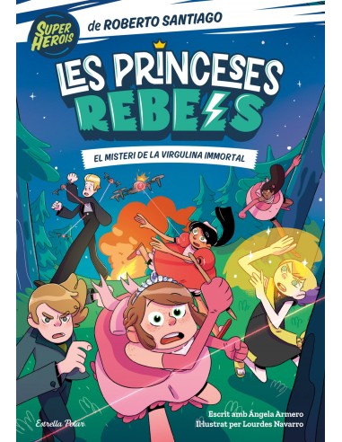 Les Princeses Rebels 1 El misteri de la virgulina immortal