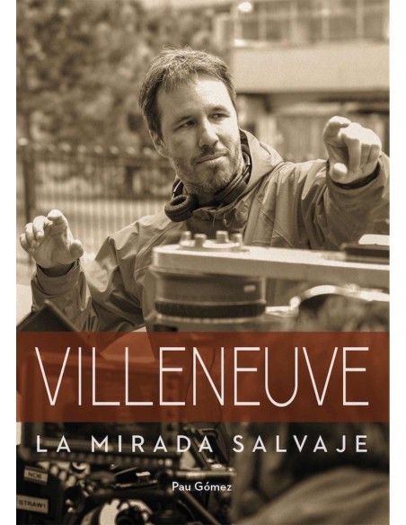 VILLENEUVE La mirada salvaje