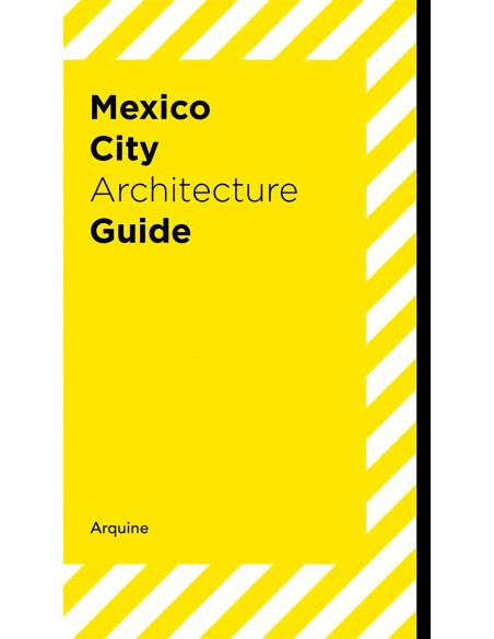 GUIA DE ARQUITECTURA CIUDAD DE MEXICO