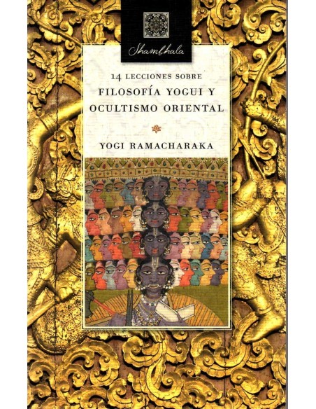 14 lecciones sobre filosofia yogui y ocultismo oriental