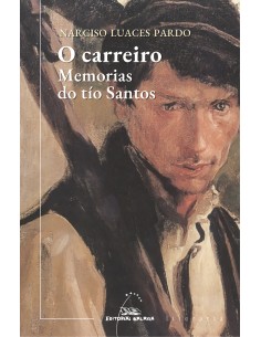 O carreiro Memorias do tio Santos
