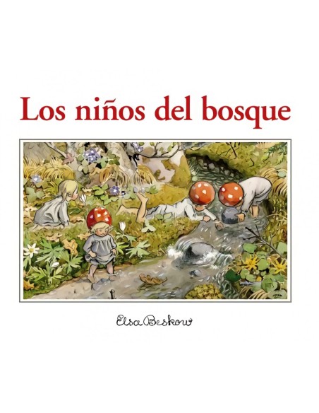 LOS NIOS DEL BOSQUE 4 EDICION