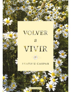 Volver a vivir