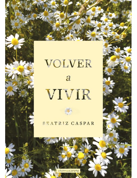 Volver a vivir Volver a vivir