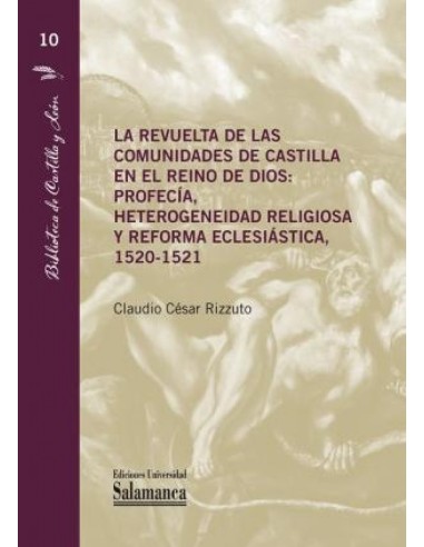 LA REVUELTA DE LAS COMUNIDADES DE CASTILLA EN EL REINO DE DIOS PROFECIA HETERO