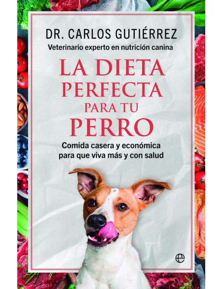 La dieta perfecta para tu perro