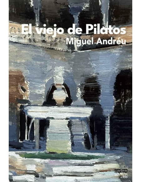 EL VIEJO DE PILATOS