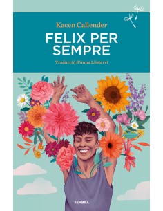 Felix per sempre