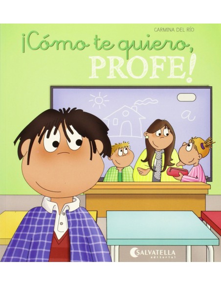 Como te quiero profe