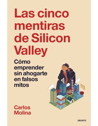 Las cinco mentiras de Silicon Valley