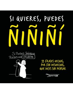 Si quieres puedes ninini