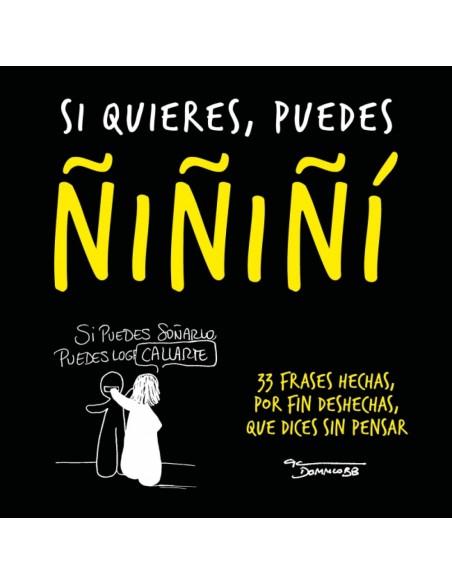 Si quieres puedes ninini