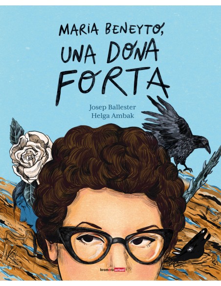 Maria Beneyto una dona forta Maria Beneyto una dona forta