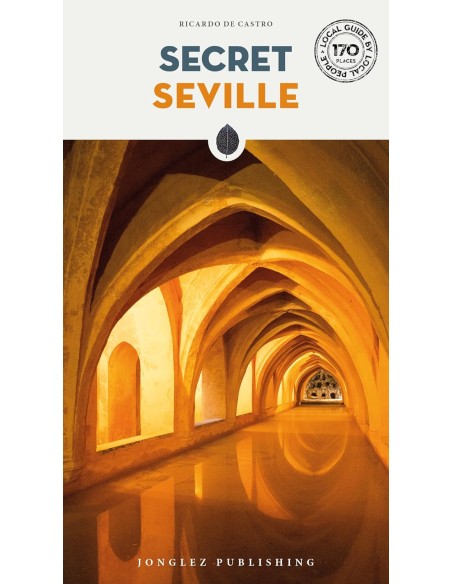 Secret Seville