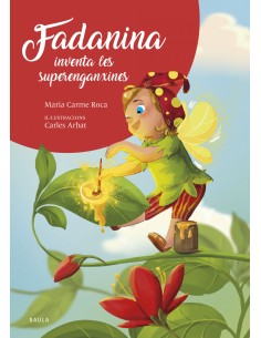 Fadanina inventa les superenganxines