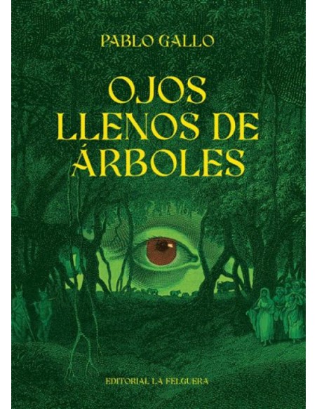 OJOS LLENOS DE ARBOLES