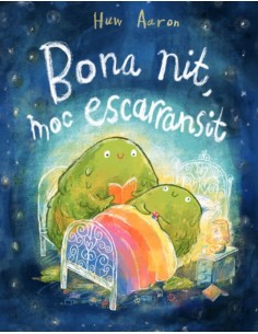 Bona nit moc escarransit