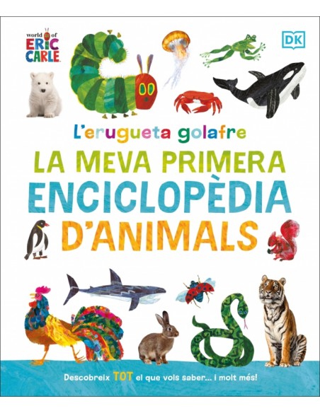 L erugeta golafre la meva primera enciclopedia d animals